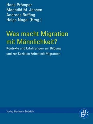 cover image of Was macht Migration mit Männlichkeit?